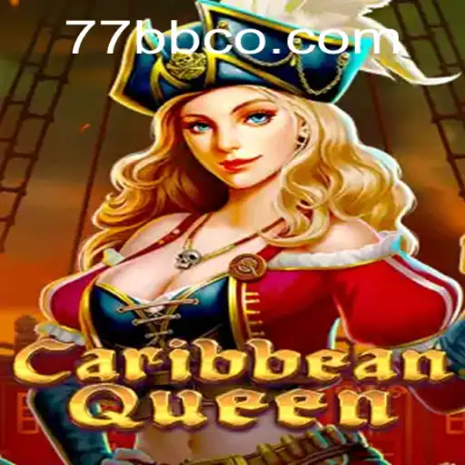 CaribbeanQueen: Dive into a World of Adventure with 77BB